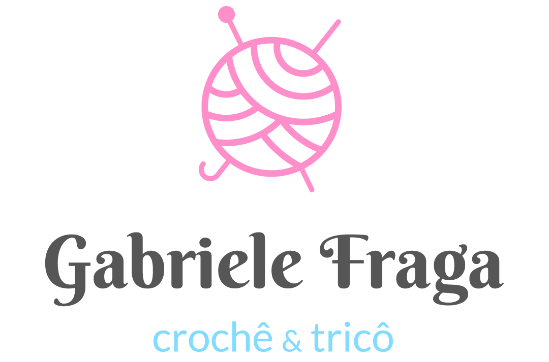 Gabriele Fraga | crochê e tricô